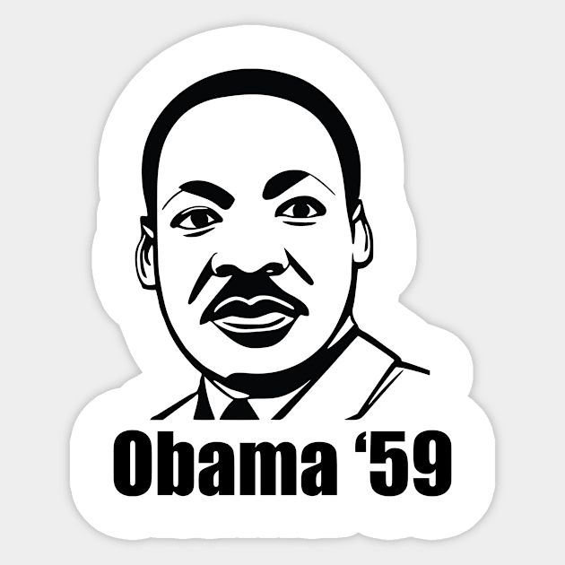 Obama '59 Sticker by no shirts